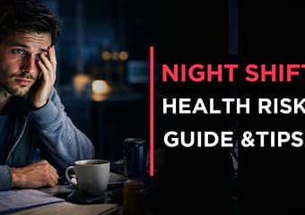 Night Shift Work: Long-Term Impact on Your Health Night Shift Work Health Effects at Night