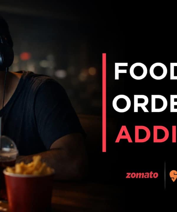Zomato and Swiggy Addiction: Why Many People Order Food Every Day
